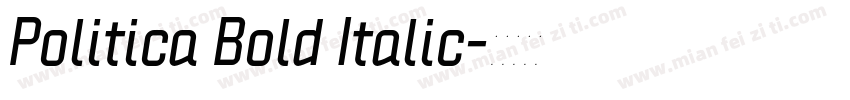 Politica Bold Italic字体转换
